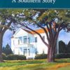 Our Fathers' Fields: A Southern Story