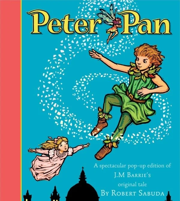 Peter Pan: A Spectacular Pop-Up Edition