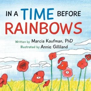 In a Time Before Rainbows (hardcover)