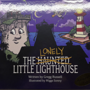The Lonely Little Lighthouse: Gregg Russell